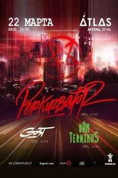 Perturbator (FR, live), Gost (US, live), Dan Terminus (FR, live)