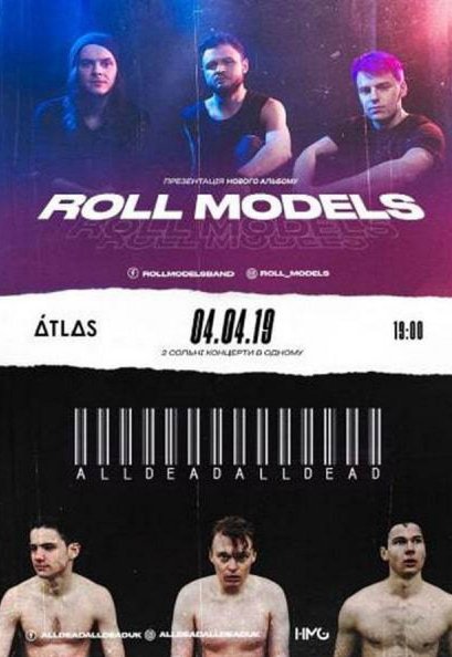 Roll Models and All Dead, All Dead (UK)